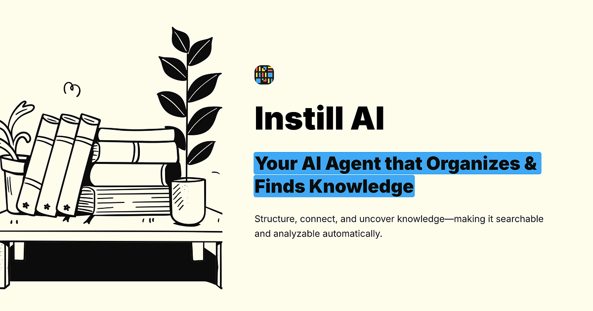 A Deeper Look at Instill AI